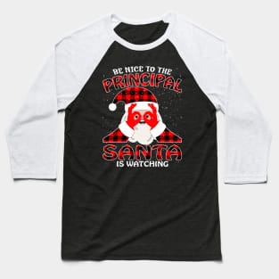 Be Nice To The Principal Santa is Watching Baseball T-Shirt